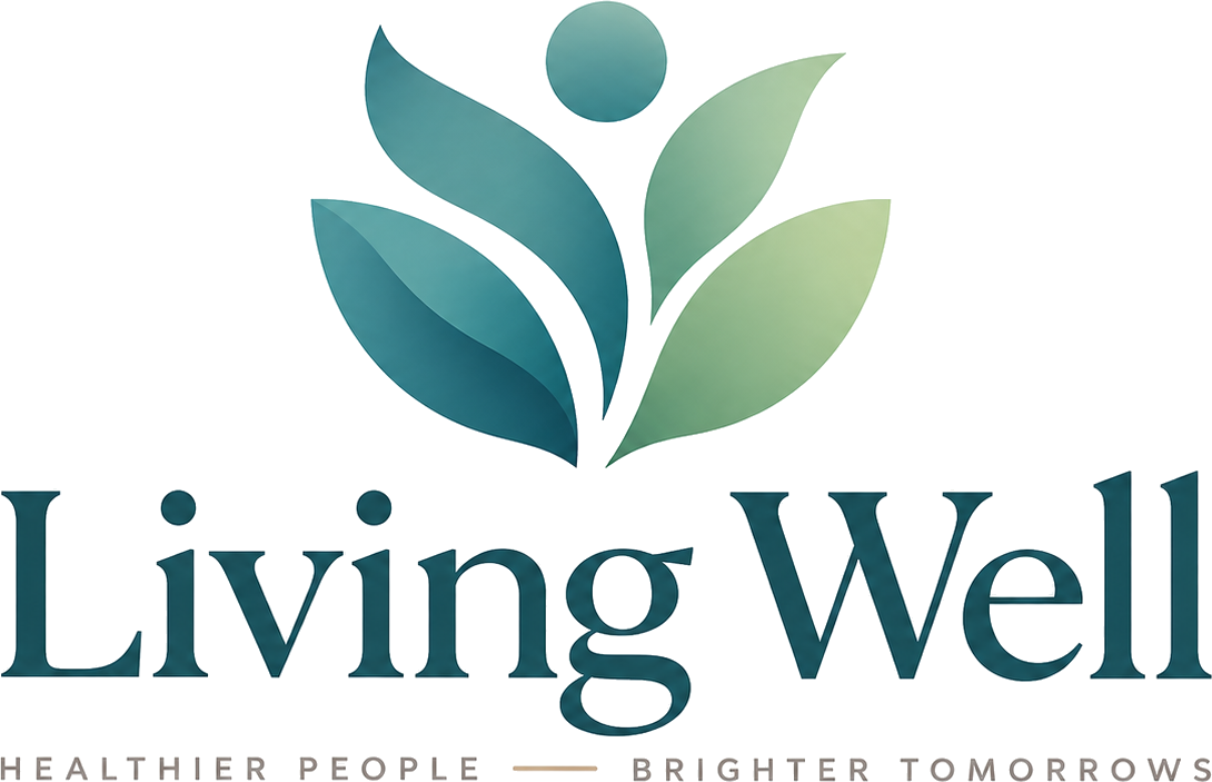 Living Well — Healthier people, brighter tomorrows